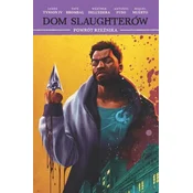 Dom Slaughterów. Tom 3