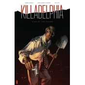 Killadelphia Volume 1: Sins of the Father