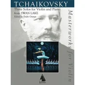 TCHAIKOVSKY:THREE SOLOS FOR VIOLIN AND PIANO FROM SWAN LAKE