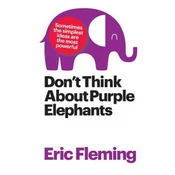Dont Think About Purple Elephants