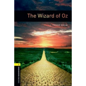 Oxford Bookworms Library: Level 1:: The Wizard of Oz