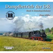 Dampfbetrieb der DR - Band 2