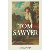 Die Abenteuer des Tom Sawyer