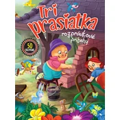 Tri prasiatka Rozprávkové príbehy