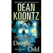 Deeply Odd : An Odd Thomas Novel