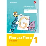 Flex und Flora. Buchstabenheft 3 (Schulausgangsschrift) Verbrauchsmaterial