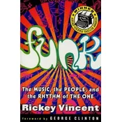 Funk: Music, People and Rhythm of the One