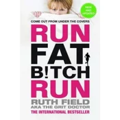 Run Fat Bitch Run