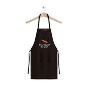 Kitchen apron Want to help me? Get out!