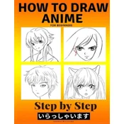 How to Draw Anime for Beginners Step by Step