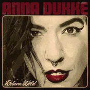 Anna Dukke - Reborn Wild (LP)
