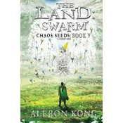 The Land: Swarm: A LitRPG Saga