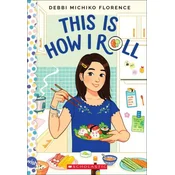 This Is How I Roll: A Wish Novel