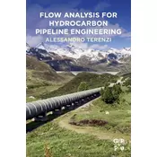 Flow Analysis for Hydrocarbon Pipeline Engineering
