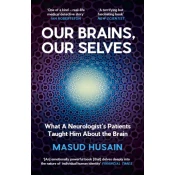 Our Brains, Our Selves