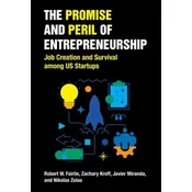 The Promise and Peril of Entrepreneurship