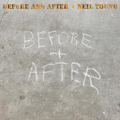 Neil Young - Before And After, Limited (Clear Vinyl)
