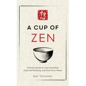 A Cup of Zen