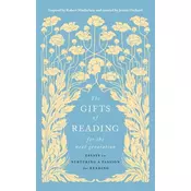 The Gifts of Reading for the Next Generation