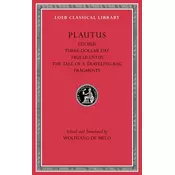 Stichus. Three-Dollar Day. Truculentus. The Tale of a Traveling-Bag. Fragments