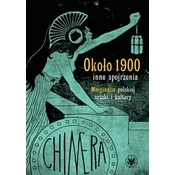 Okolo 1900 - inne spojrzenia