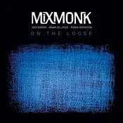 MiXMONK - On The Loose (2 LP)