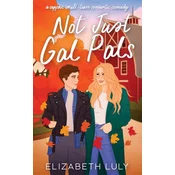 Not Just Gal Pals