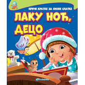 Price kratke za snove slatke: Laku noc/ deco