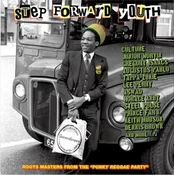 Various Artists - Step Forward Youth (Roots Masters From The Punky Reggae Party) (LP)