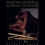 Pharoah Sanders & Norman Connors - Beyond A Dream (Live At Montreux Jazz Festival) (Blue Coloured) (LP)