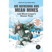 Die Befreiung aus Mean Mines