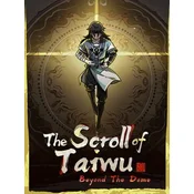 The Scroll of Taiwu : Beyond The Dome Steam Key (PC) GLOBAL