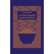 A kínai konyha kultúrtörténete