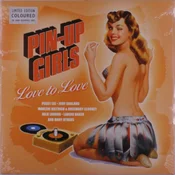 Various Artists - Pin-Up Girls - Love To Love (Limited Edition) (Coloured) (LP)