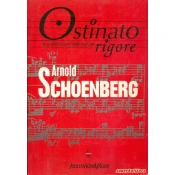 OSTINATO RIGORE 17/01 - ARNOLD SCHOENBERG (fra.)