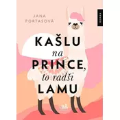 Kašlu na prince, to radši lamu
