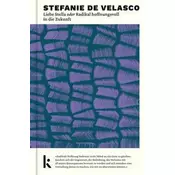 Liebe Stella oder Radikal hoffnungsvoll in die Zukunft