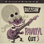 Various Artists - Buzzsaw Joint - Pavinyl Cut 3 (LP)