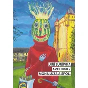 Jiří Surůvka. ARTKIOSK / Mona