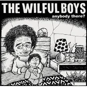 The Wilful Boys - Anybody There? (LP)