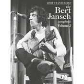 BERT TRANSCRIBED - THE BERT JANSCH SONGBOOK, VOLUMN 2