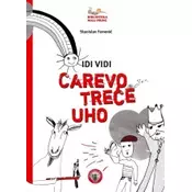 Idi vidi carevo trece uho