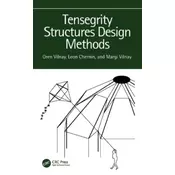 Tensegrity Structures Design Methods