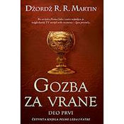 Gozba za vrane - deo prvi, Džordž R. R. Martin