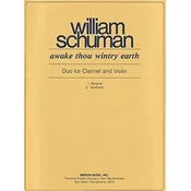 SCHUMAN:AWAKE THOU WINTRY EARTH DUO FOR CLARINET AND VIOLIN
