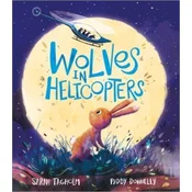 Wolves in Helicopters