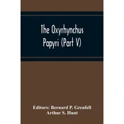 Oxyrhynchus Papyri (Part V)