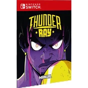 Thunder Ray - uvoz (SWITCH)