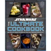 Star Wars: The Galactic Cookbook: The Official Guide to Cooking Your Way Through the Galaxy