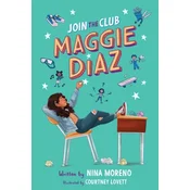 Join the Club, Maggie Diaz